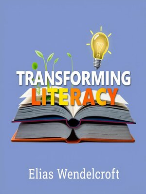 cover image of Transforming Literacy